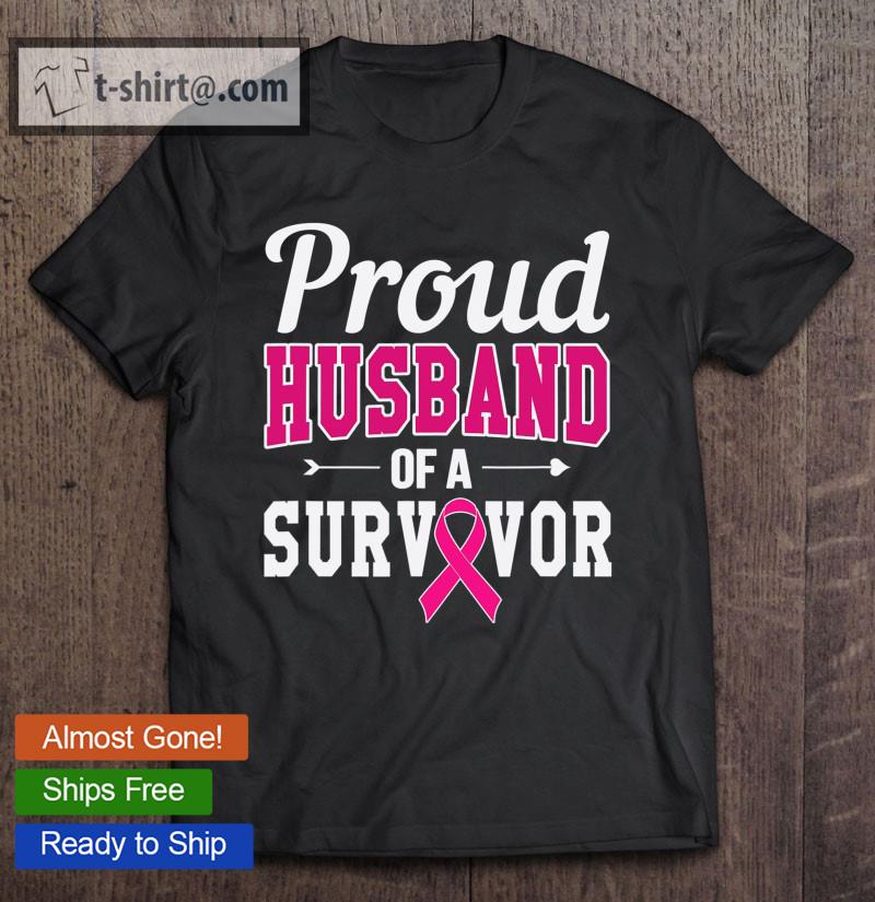 Breast Cancer Design Proud Husband Of A Survivor Gift T-shirt