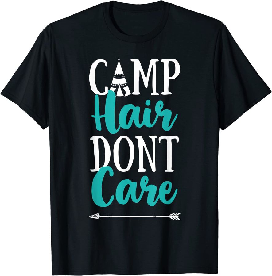 Camp Hair Don't Care Funny Camping Outdoor Camper Women