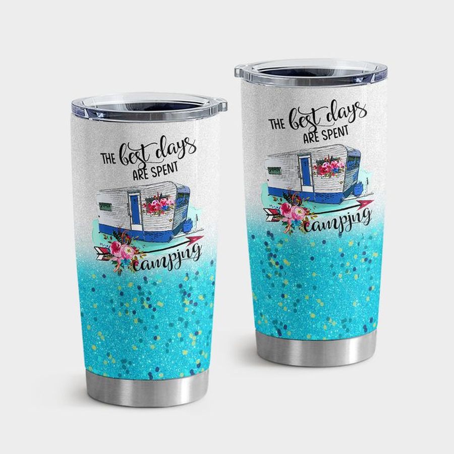 Camper Stainless Steel Tumbler, The Best Days Are Spent Camping Tumbler Tumbler Cup 20oz , Tumbler Cup 30oz, Straight Tumbler 20oz