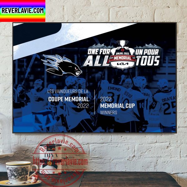 Canadian Hockey League Saint John Sea Dogs Champs 2022 Memorial Cup Champions Home Decor Poster Canvas