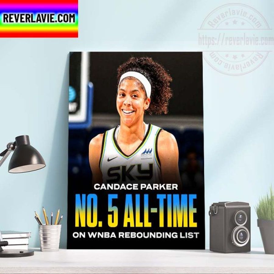 Candace Parker No 5 All Time On WNBA Rebounding List Home Decor Poster Canvas