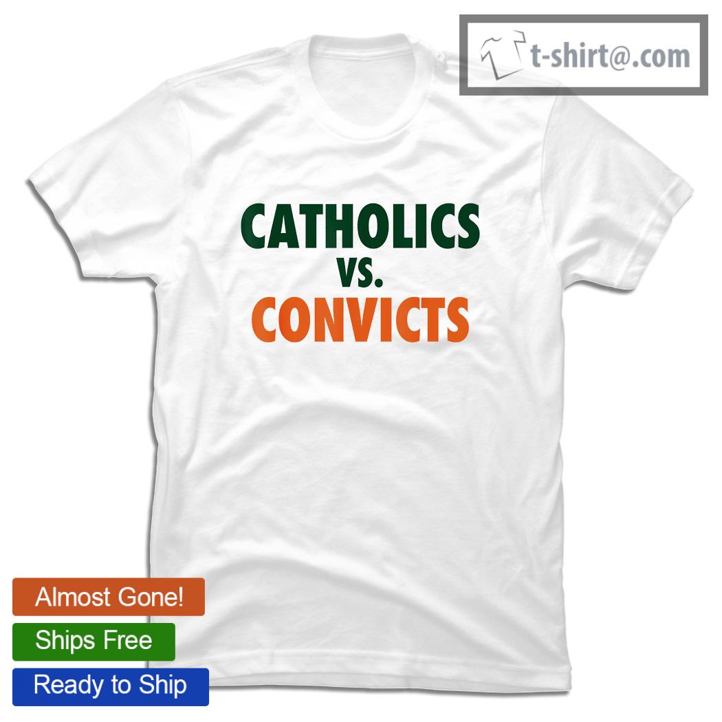 Catholics vs Convicts vintage 1988 shirt