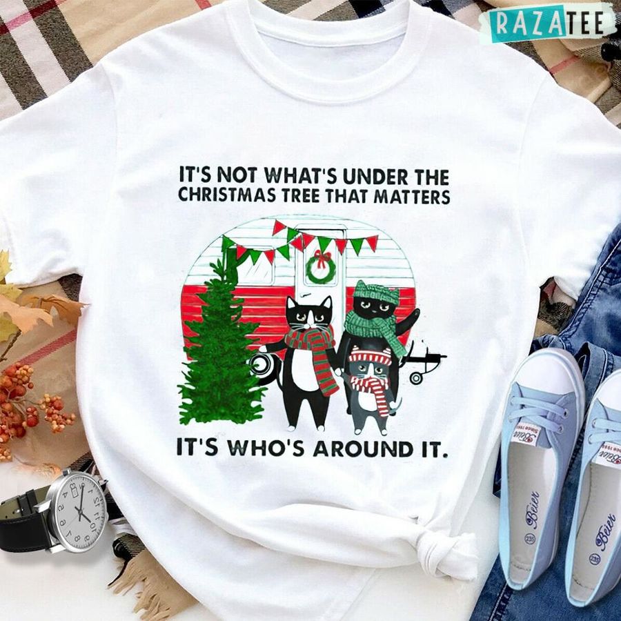 Cats it’s not what’s under the christmas tree that matters camping happy time T Shirt