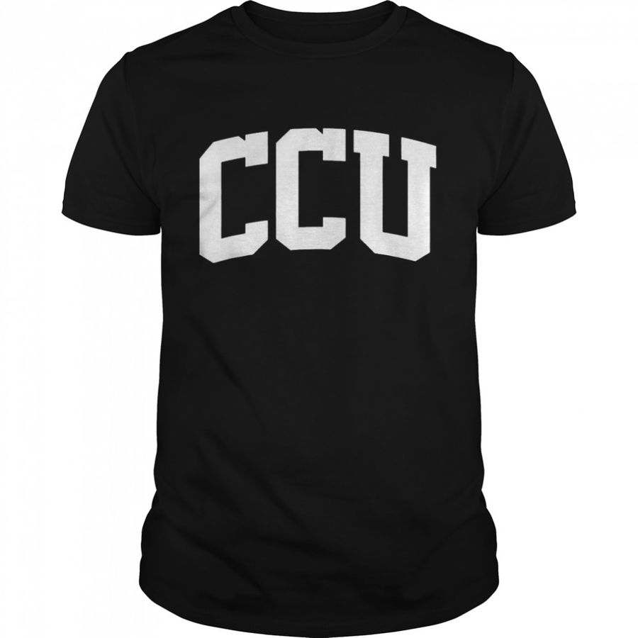 CCU Athletic Arch College University Alumni Shirt
