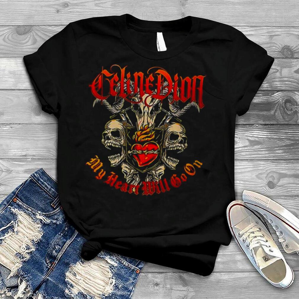 Celine Dion My Heart Will Go On Heavy Metal T Shirt