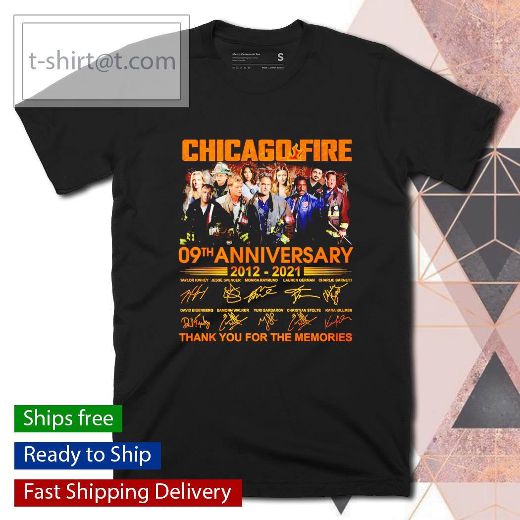 Chicago Fire 09th anniversary 2012 2021 thank you for the memories shirt