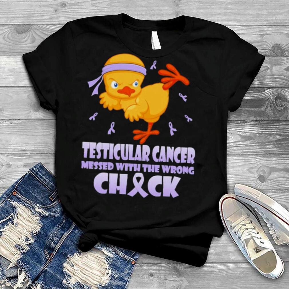 Chick Testicular Cancer messed with the wrong check shirt