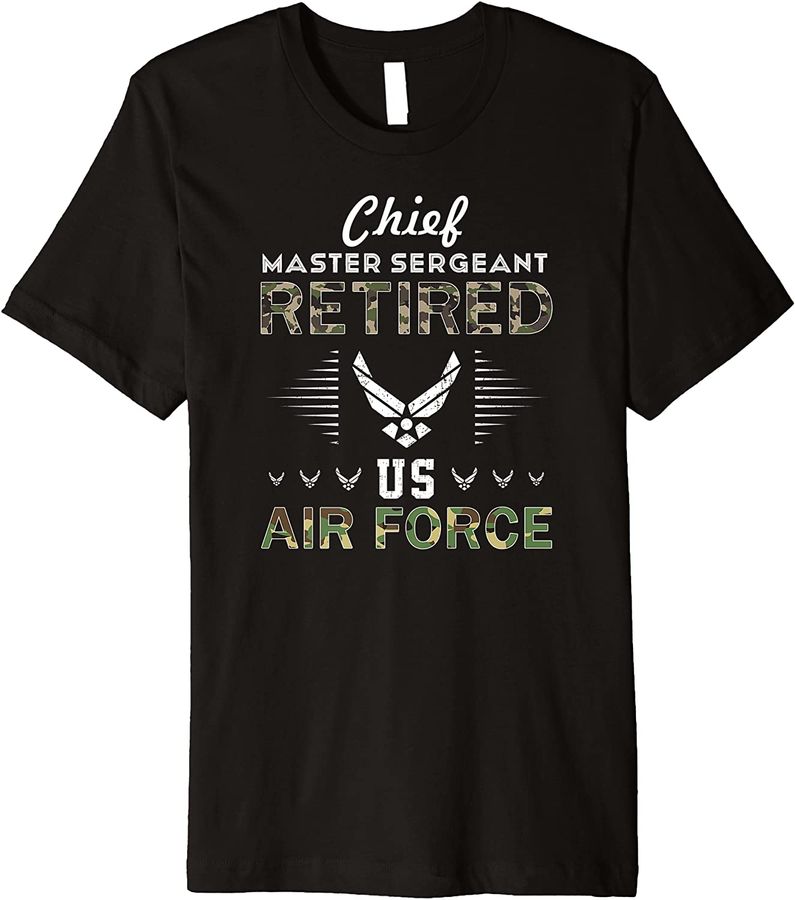 Chief Master Sergeant Retired Air Force Retirement Army Premium