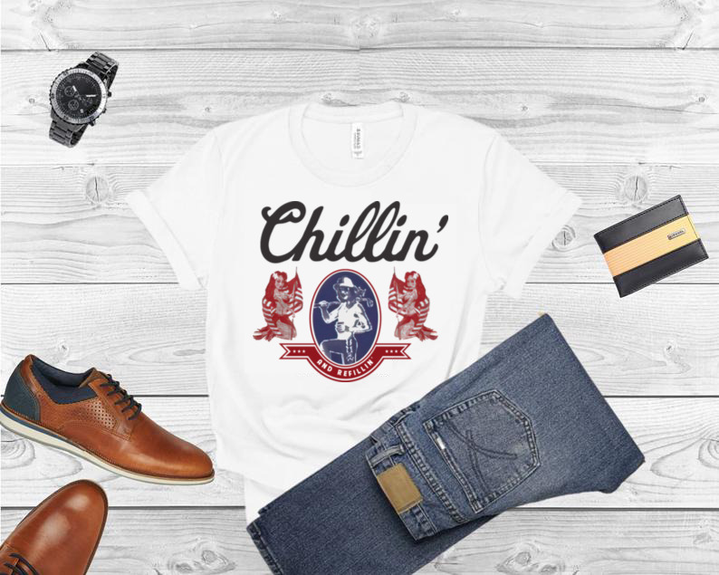 Chillin N Refillin shirt