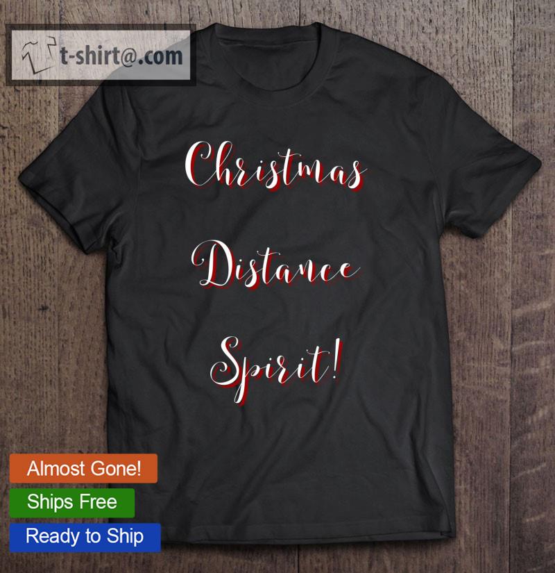 Christmas Distance Spirit Classic T-shirt