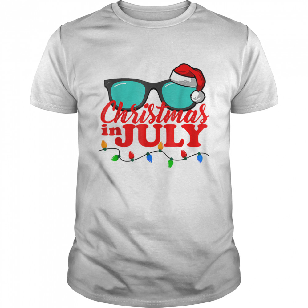 Christmas in July Santa Hat Sunglasses Summer Celebration T Shirt