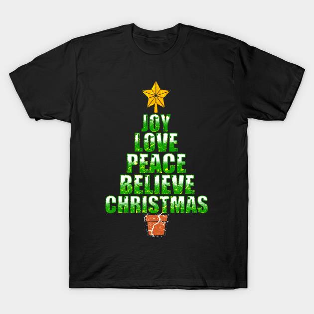 Christmas Tree Joy love peace believe Christmas t-shirt