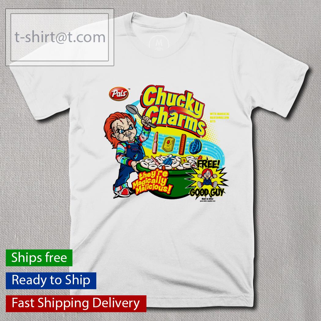Chucky Charms they’re Magically Malicious shirt
