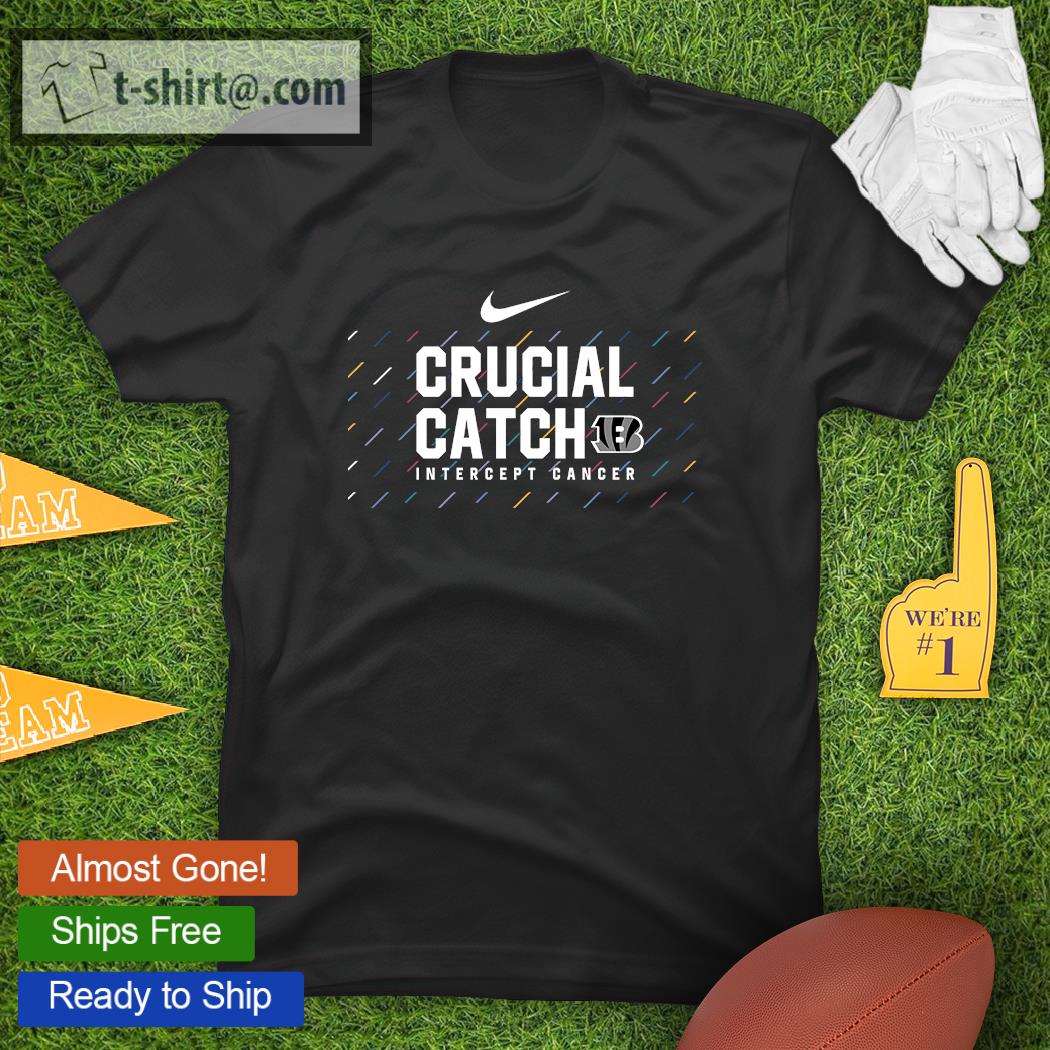 Cincinnati Bengals Nike Crucial Catch Intercept Cancer shirt