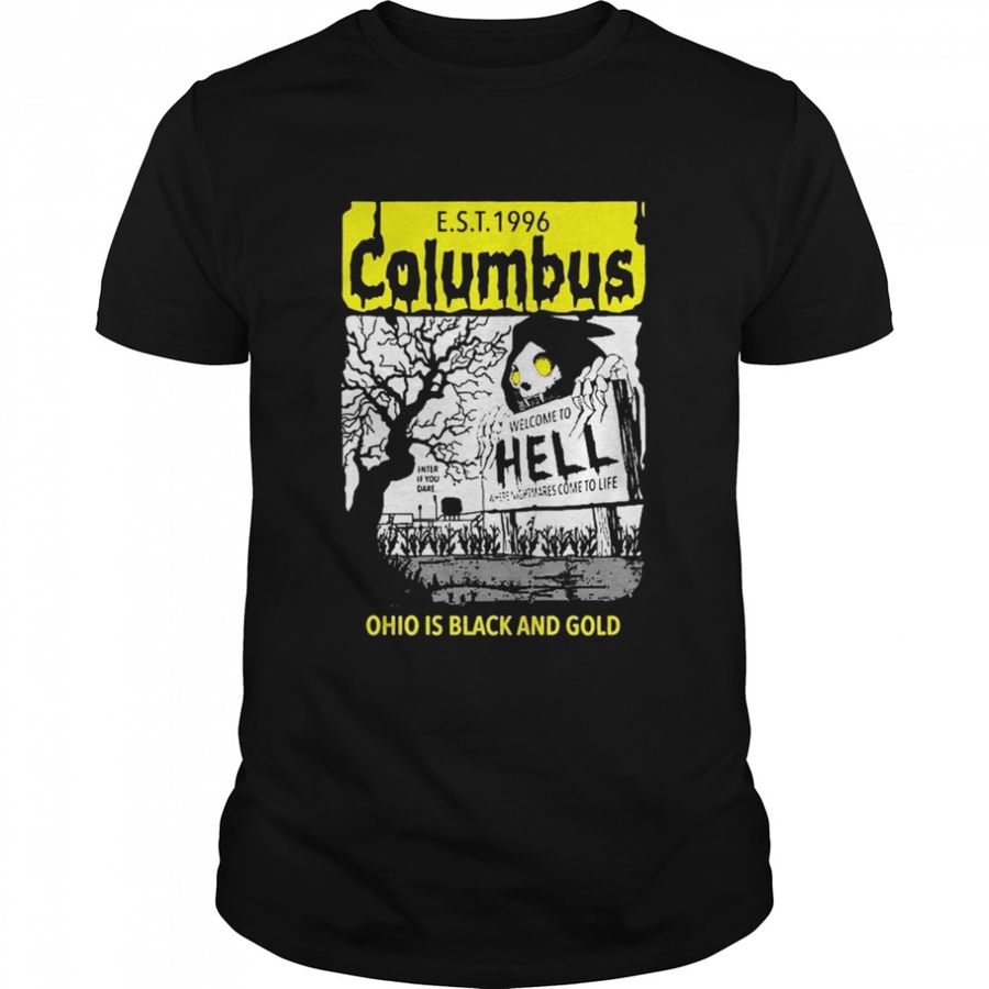 Columbus Welcome To Hell Ohio Is Black And Gold Shirt