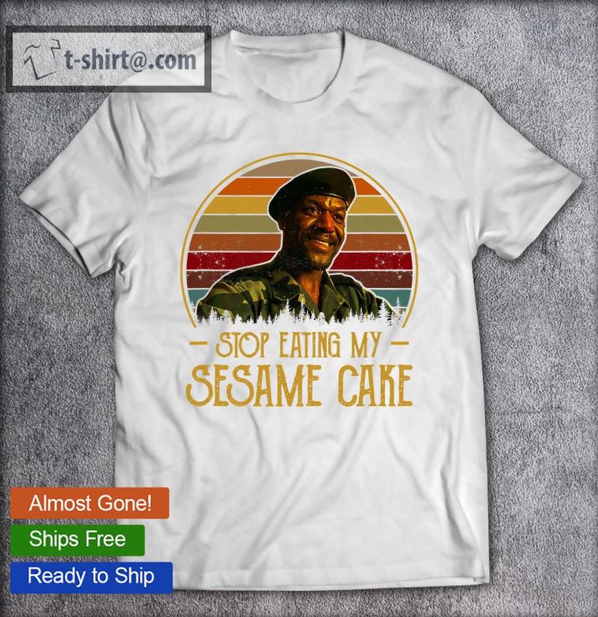 Congo Movie Stop Eating My Sesame Cake T-shirt