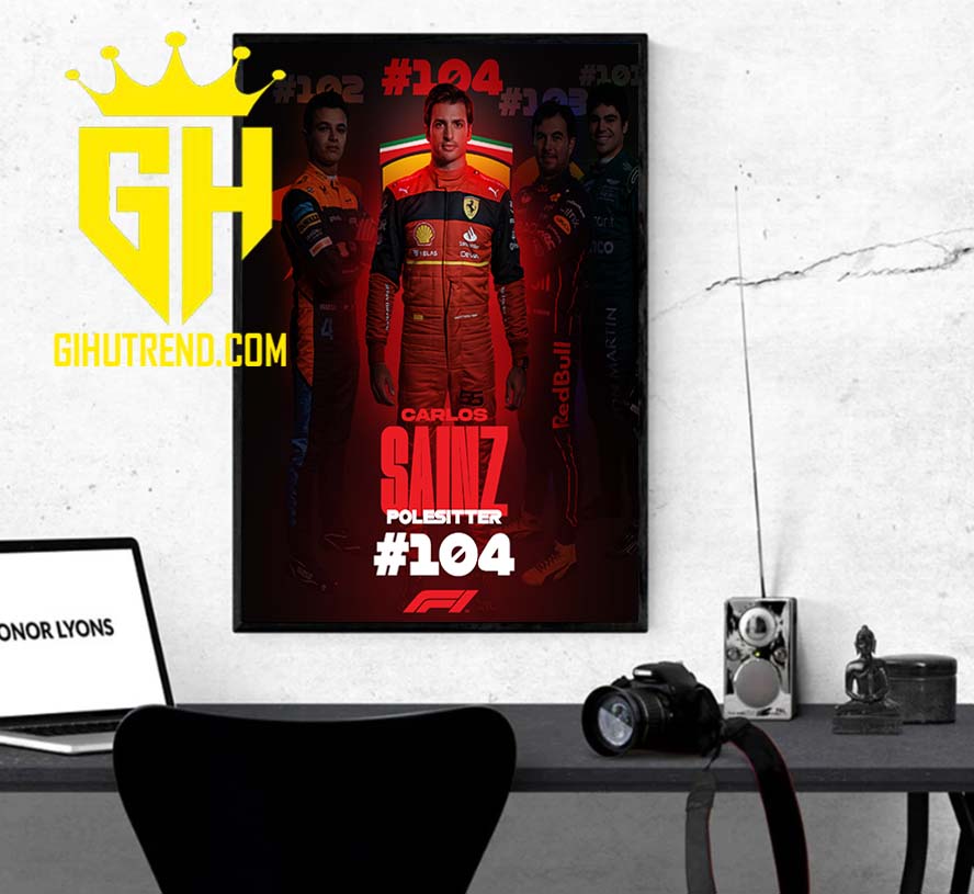 Congratulations Carlos Sainz 104th polesitter in F1 history Poster Canvas