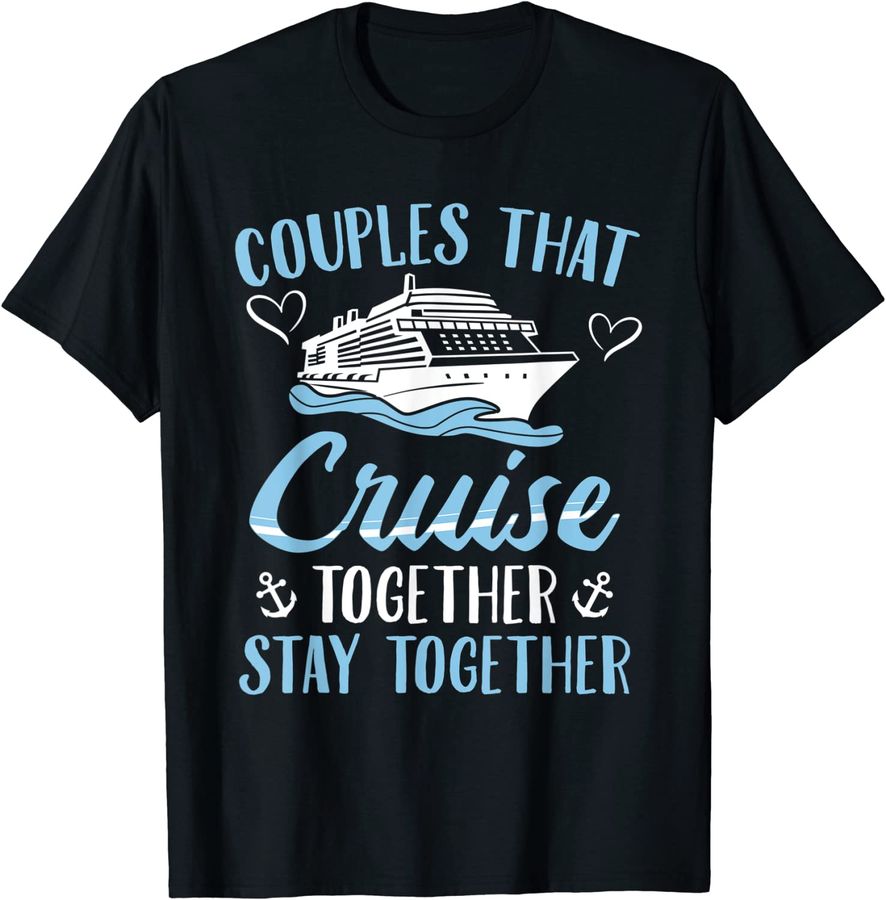 Couples That Cruise Together Stay Together Love