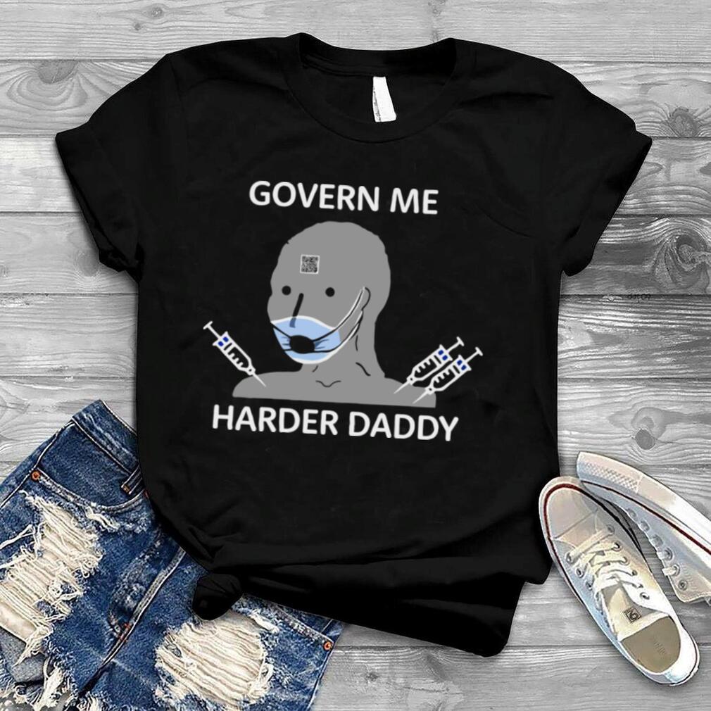 Covid 19 Govern Me Harder Daddy