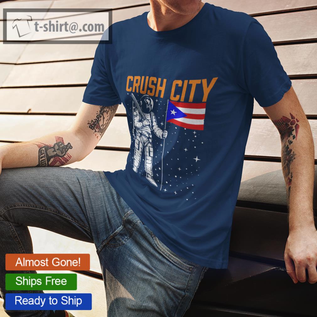Crush City Puerto Rico shirt