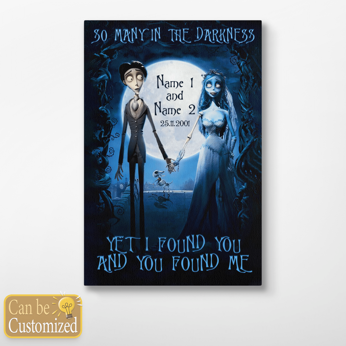 Custom couple Name So many in the darkness yet I found You and You found me Poster Canvas jigsaw