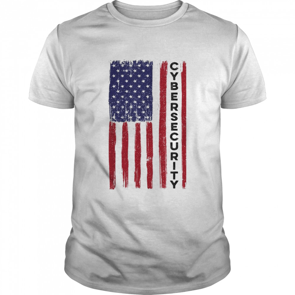 Cybersecurity USA Flag Distressed shirt