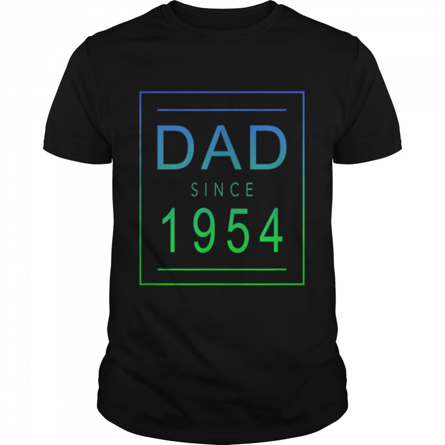 Dad Since – 1954 – 54 – Aesthetic Promoted to Daddy – Father T-Shirt B0B4K1FM3P
