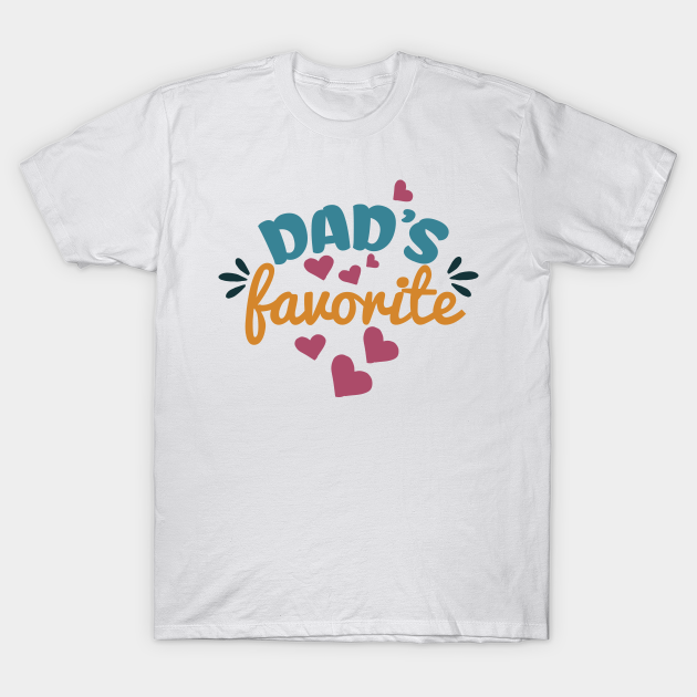 Dad’s Favorite T-Shirt