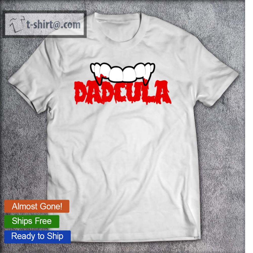 Dadcula Dracula Vampire Vampire Costume Fathers T-shirt
