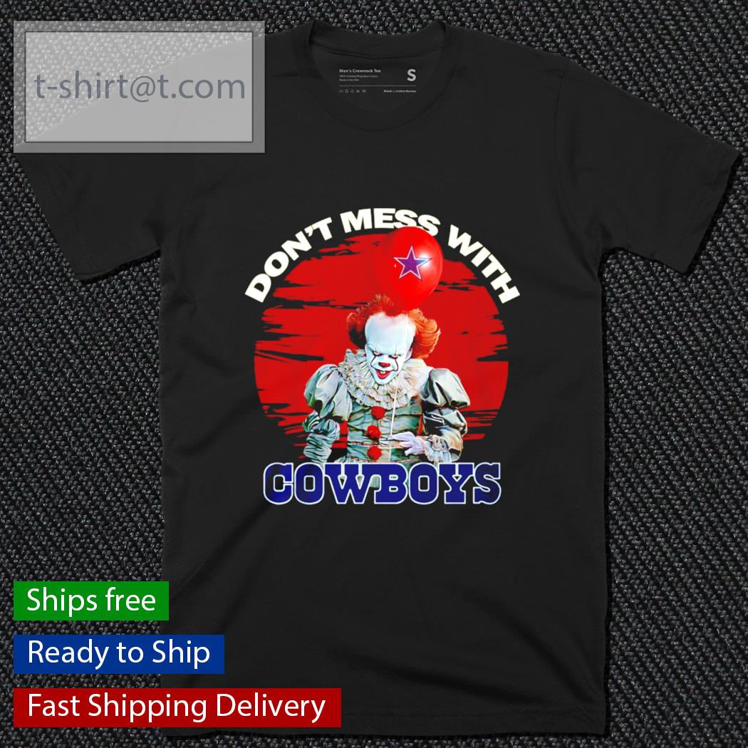 Dallas Cowboys Pennywise Don’t Mess With Cowboys Shirt