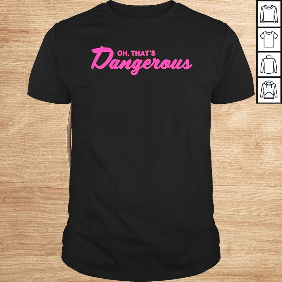 Dangerous pink whitney shirt