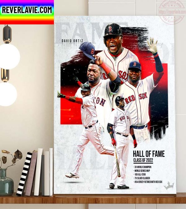David Ortiz Hall Of Fame Class Of 2022 Home Decor Poster Canvas