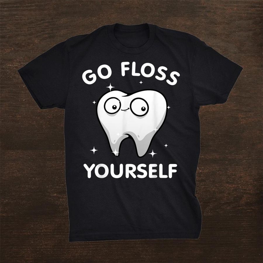 Dental Floss Teeth Orthodontists Shirt