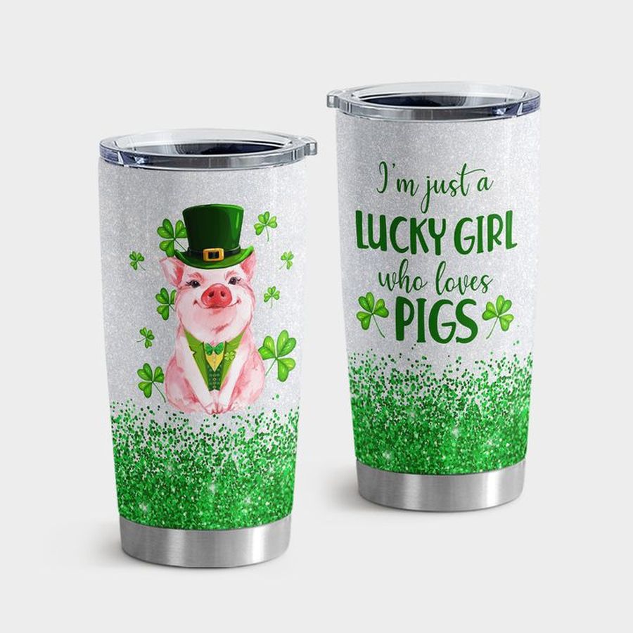 Domestic Pig Water Tumbler, I Am Just A Lucky Girl Who Loves Pigs Tumbler Tumbler Cup 20oz , Tumbler Cup 30oz, Straight Tumbler 20oz