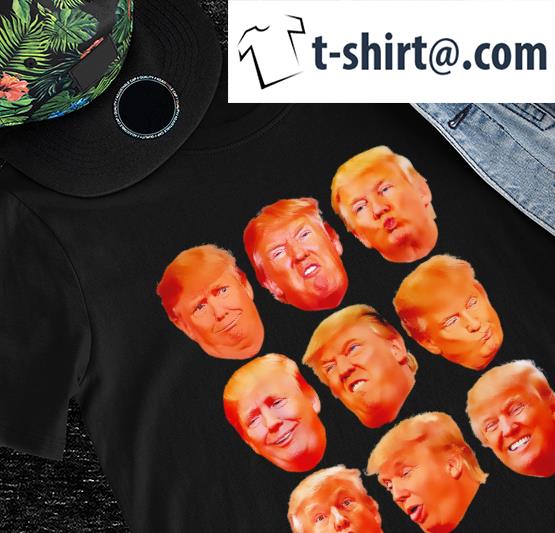 Donald J Trump the President’s faces meme funny shirt