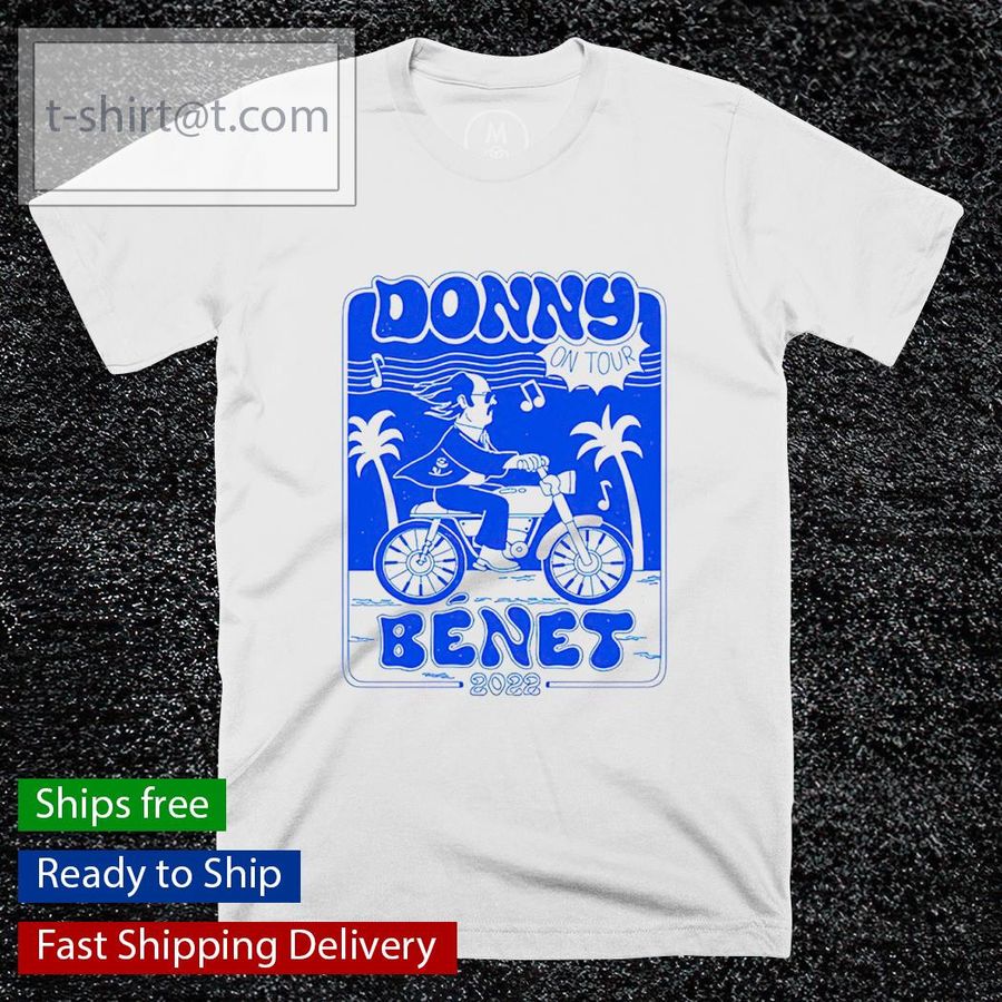 Donny Benet On 2022 Tour shirt