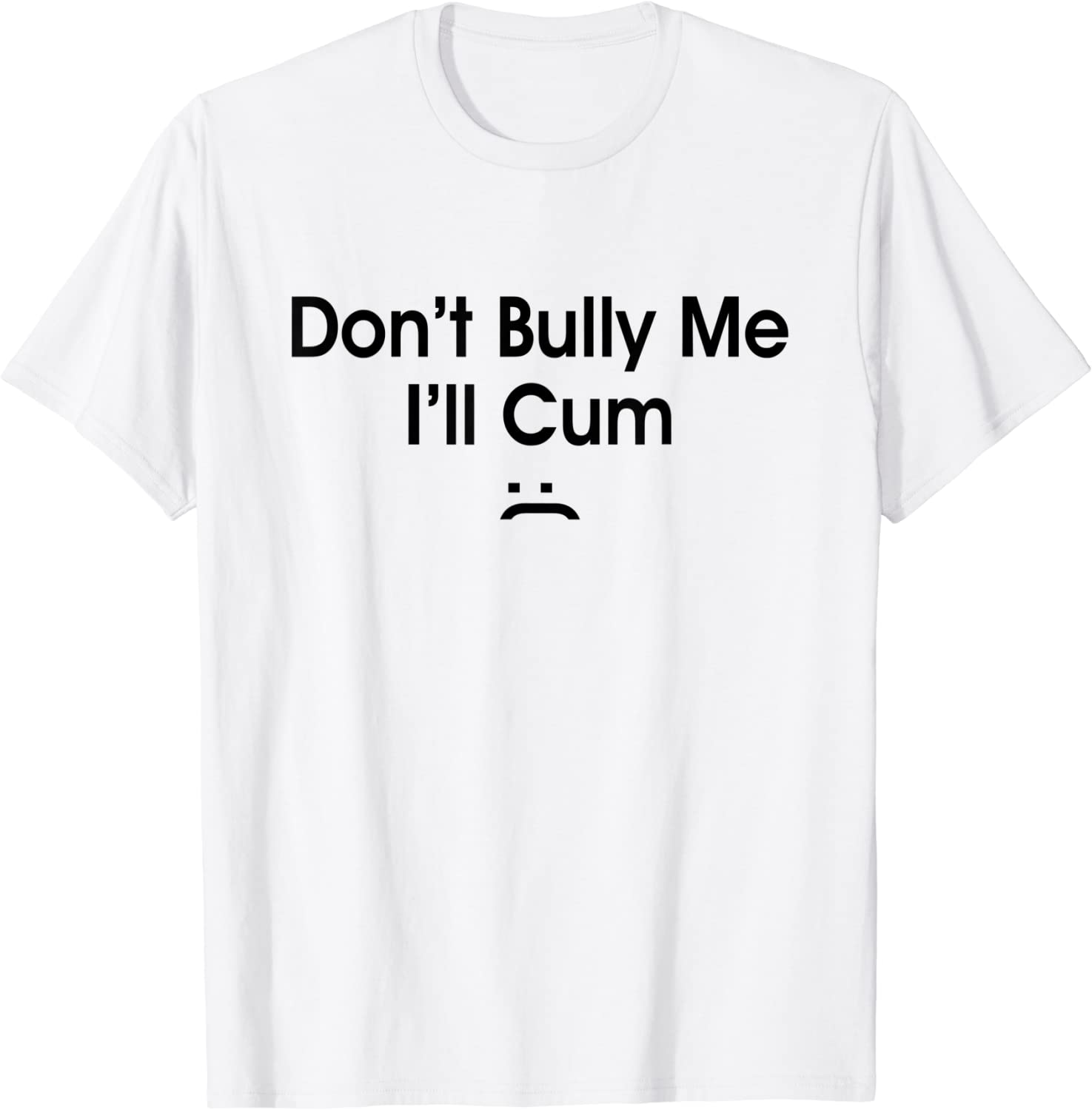 Don't Bully Me I'll Cum (48)