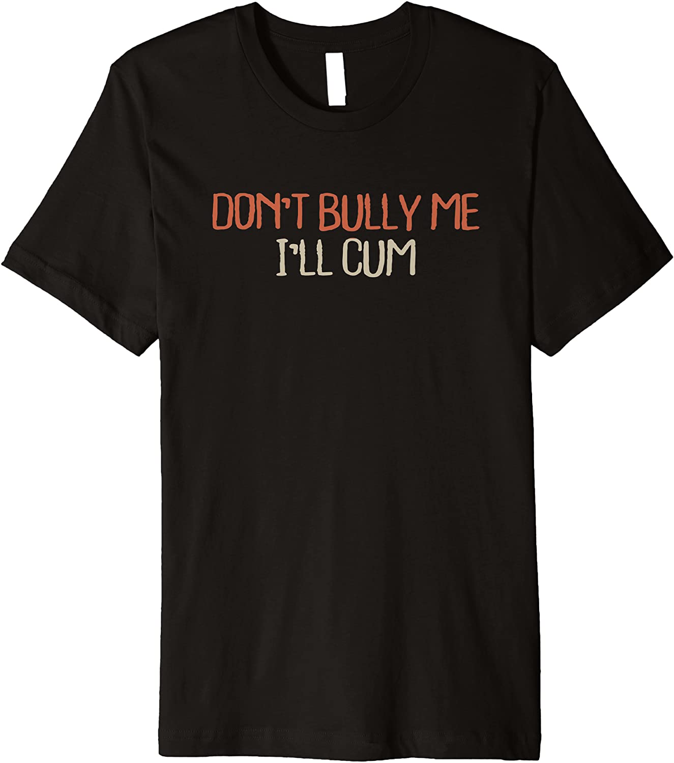 Don't Bully Me I'll Cum (49)