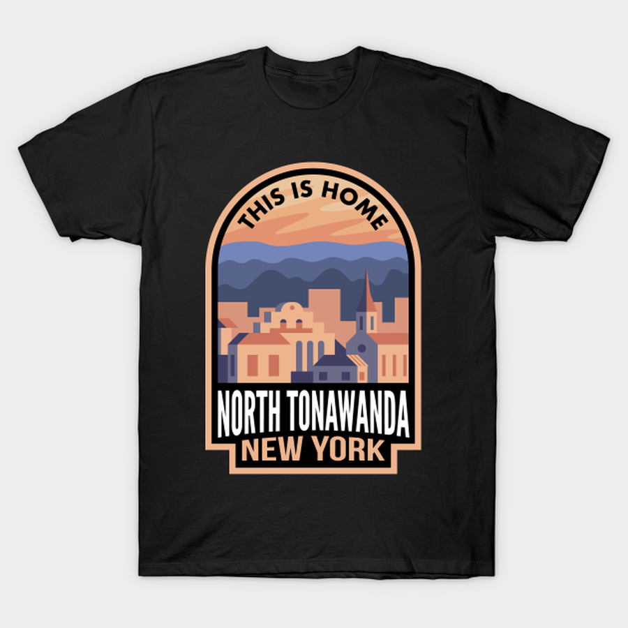 Downtown North Tonawanda New York This is Home T-shirt, Hoodie, SweatShirt, Long Sleeve.png