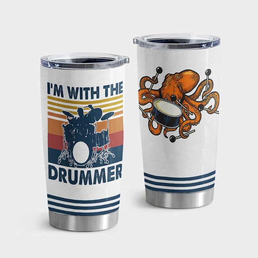 Drumstick Insulated Cups, Drums Octopus Im With The Drummer Tumbler Tumbler Cup 20oz , Tumbler Cup 30oz, Straight Tumbler 20oz