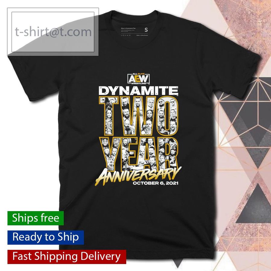 Dynamite Two Year Anniversary shirt