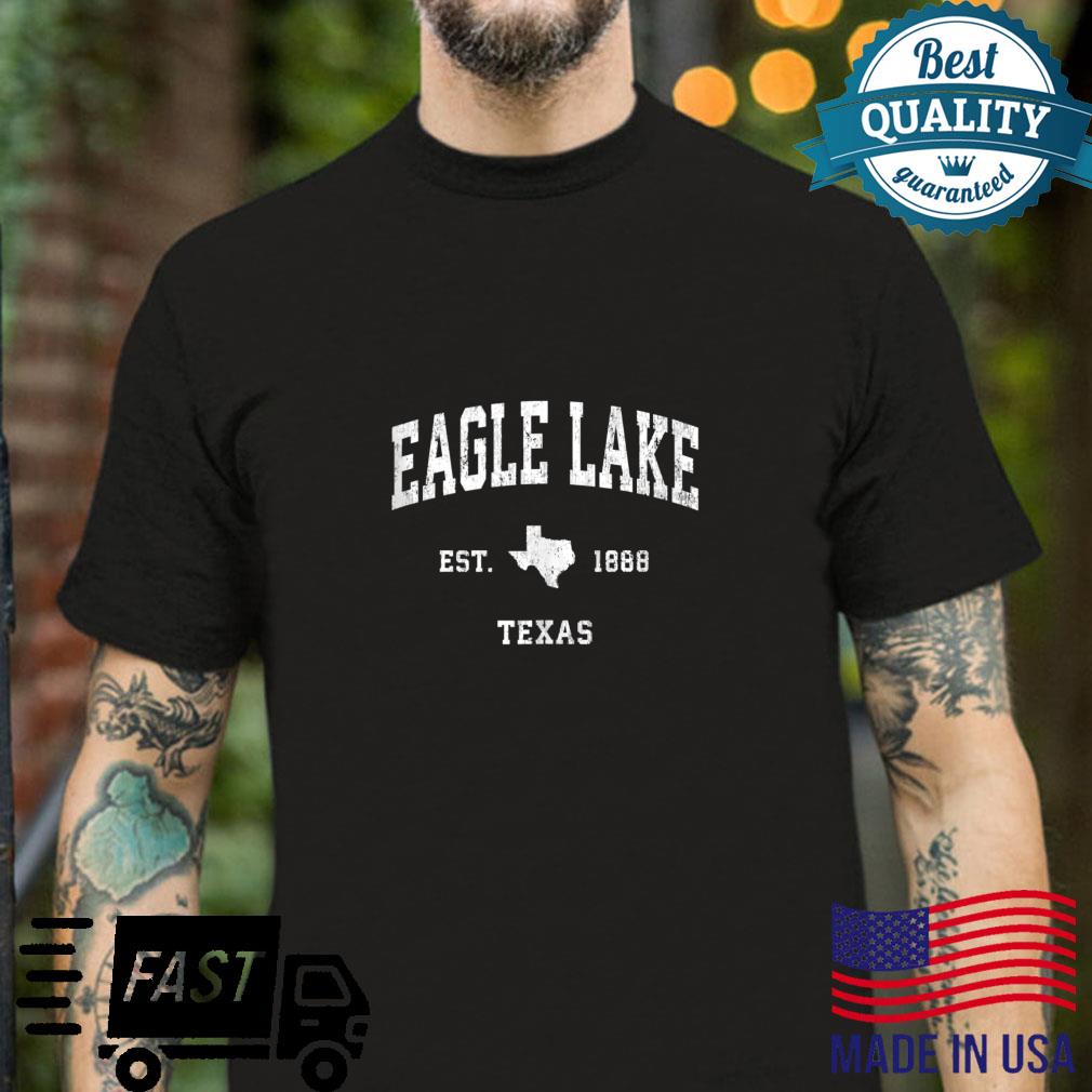 Eagle Lake Texas TX Vintage Athletic Sports Design Shirt