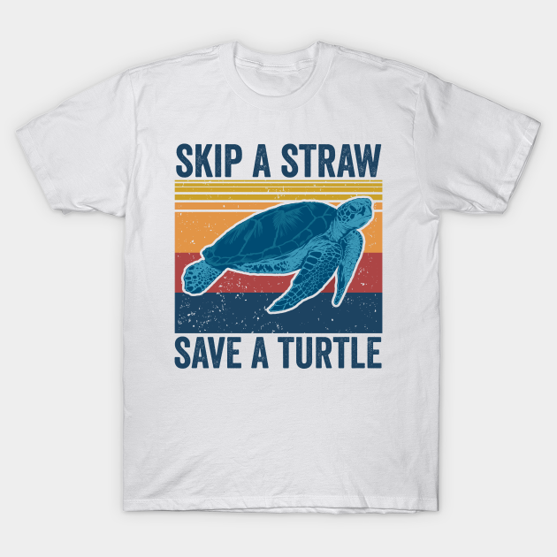 Earth Day Shirt Skip A Straw Save A Sea Turtle T-shirt, Hoodie, SweatShirt, Long Sleeve