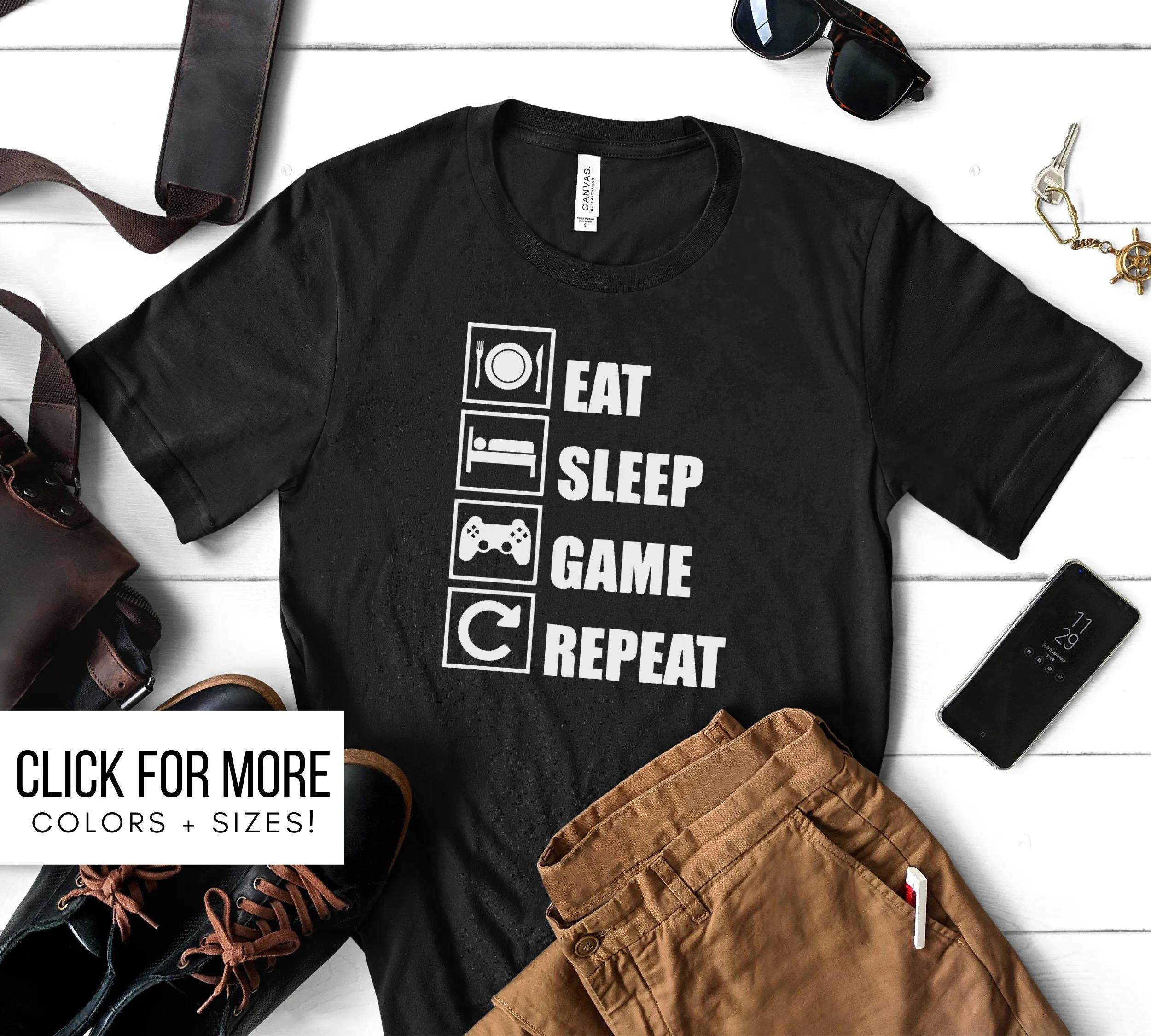 Eat Sleep Game Repeat Shirt for Fathers Day Gift, Eat Sleep Game Repeat Tshirt for Men, Funny Gamer Gift for Him, Gaming Dad T Shirt