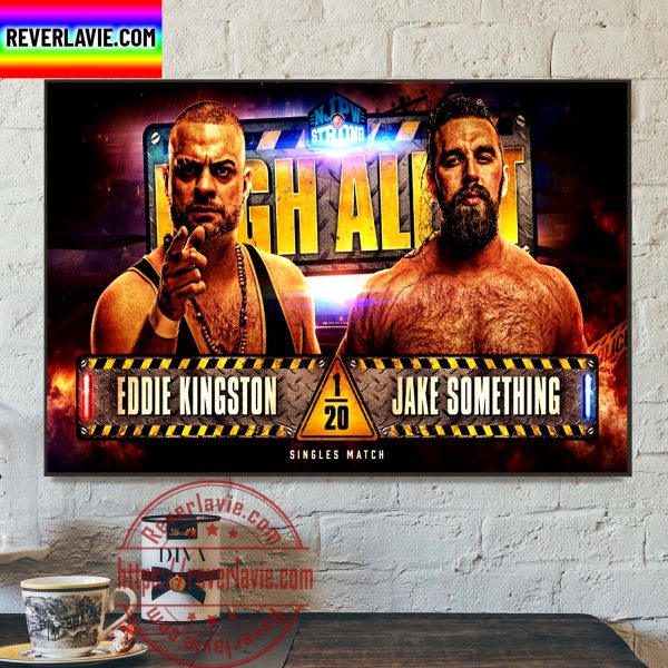 Eddie Kingston vs Jake Something Set For NJPW Strong High Alert Home Decor Poster Canvas