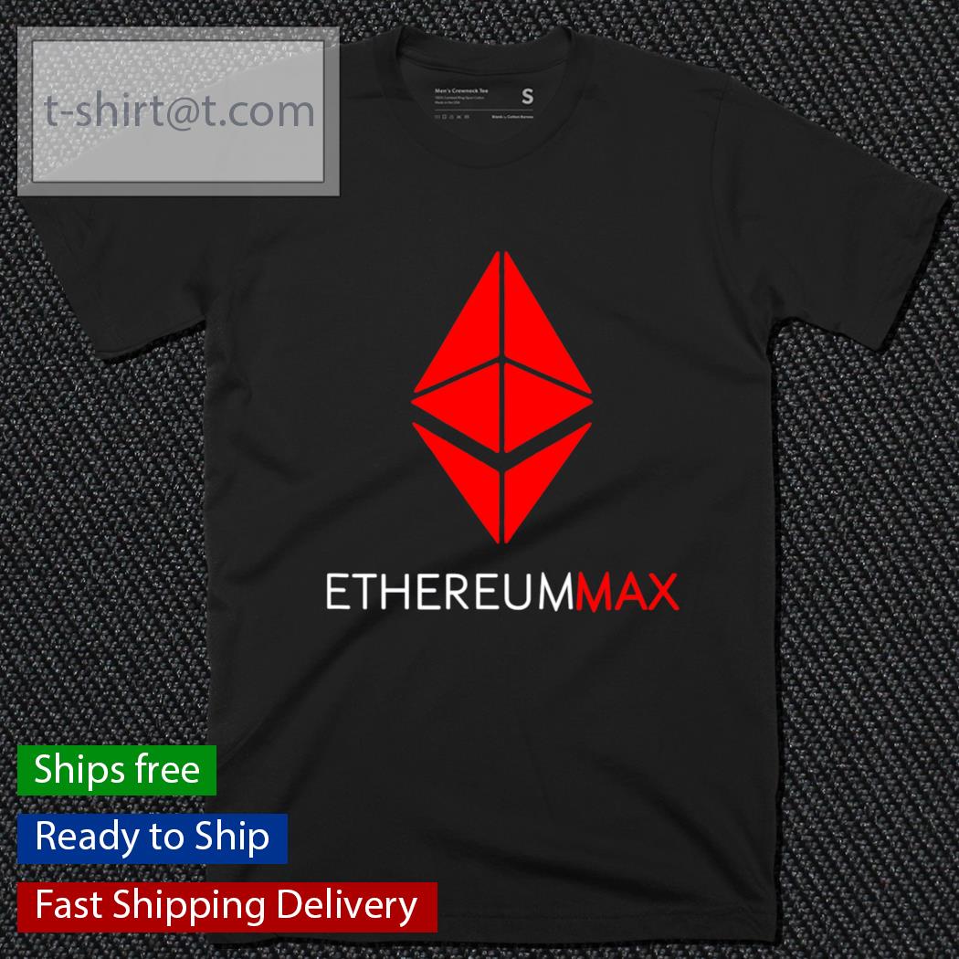 Ethereummax token crypto shirt