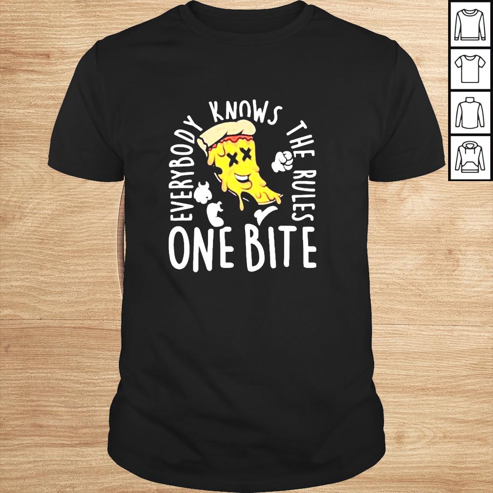 Everyone Knows By The Rules One Bite Shirt
