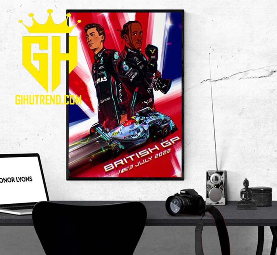 F1 Mercedes-AMG PETRONAS F1 Team British GP 1-3 July 2022 Lewis Hamilton Vs George Russell Art Style Poster Canvas