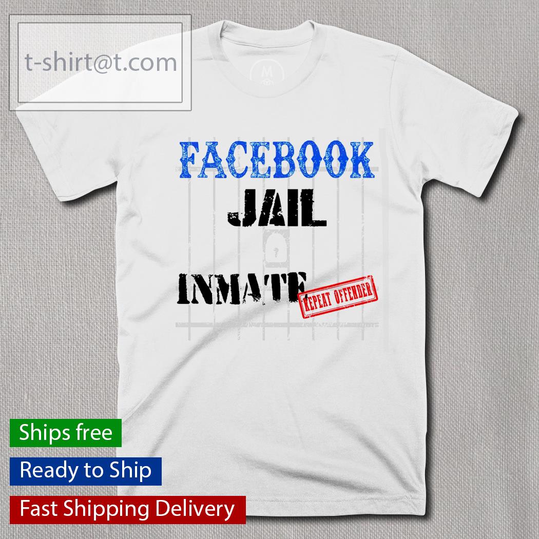 Facebook Jail Inmate shirt