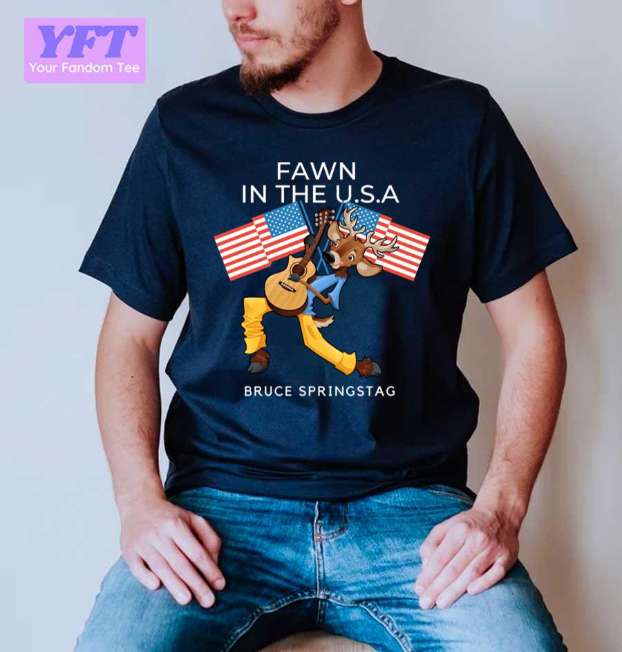 Fawn In The Usa Bruce Springstag Funny Deer Unisex T-Shirt